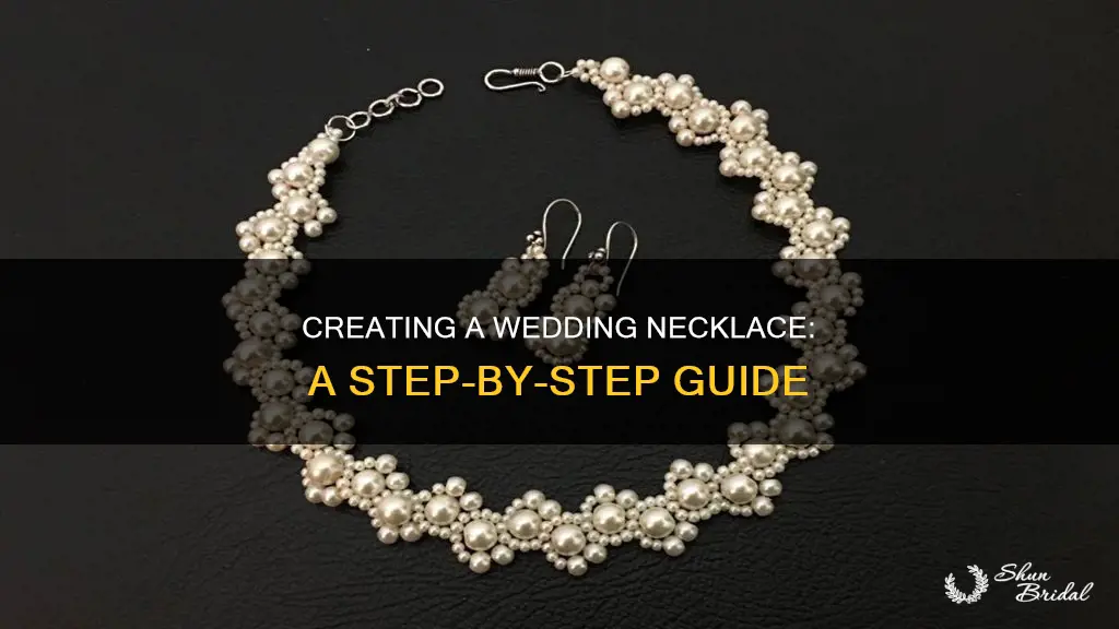 how to make a wedding necklace