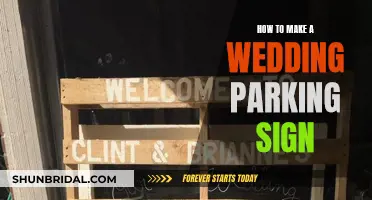 Creating a Wedding Parking Sign: A Simple Guide