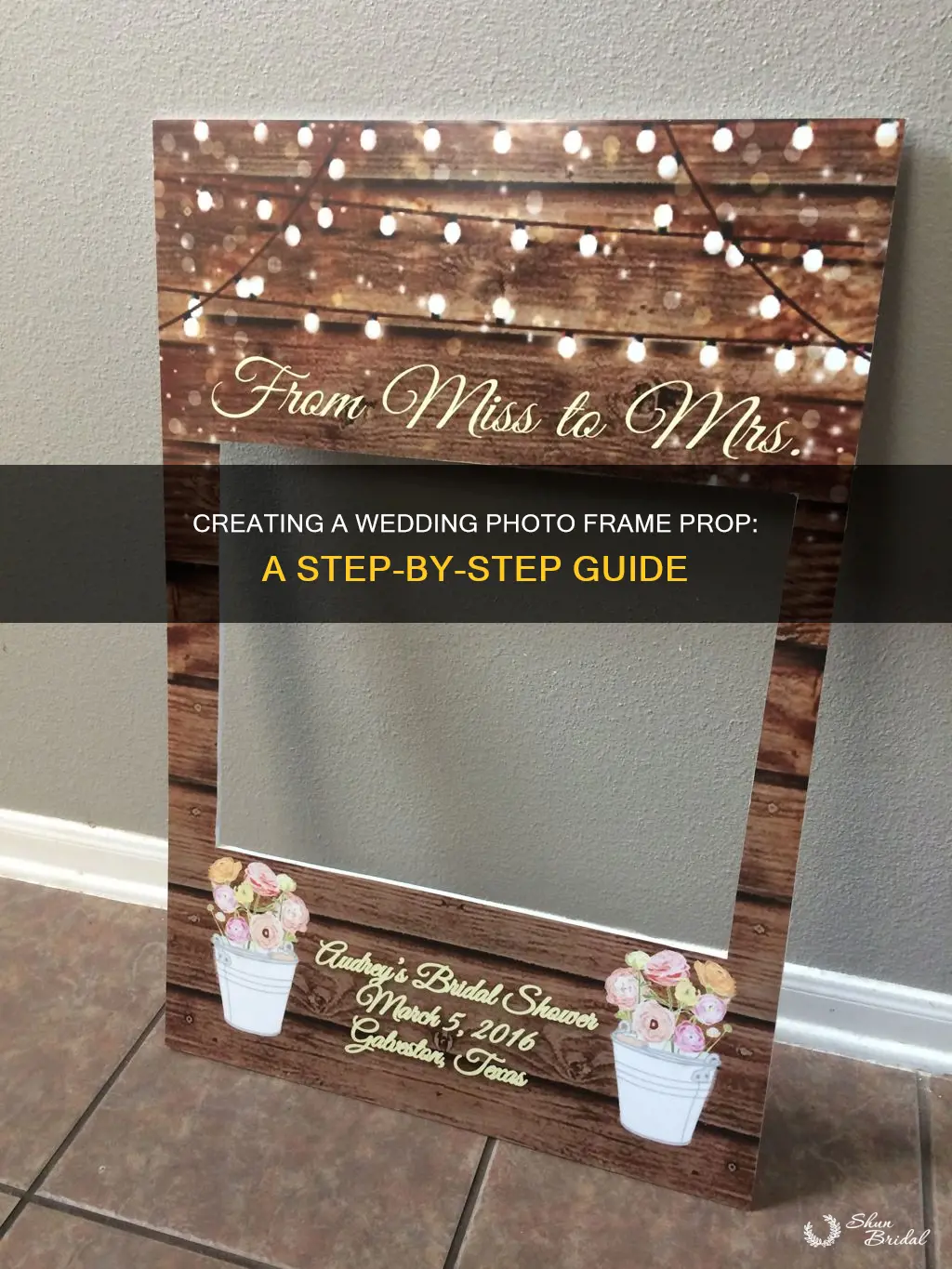 how to make a wedding photo frame prop