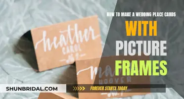 Creating Wedding Place Cards with Picture Frames: A Simple Guide