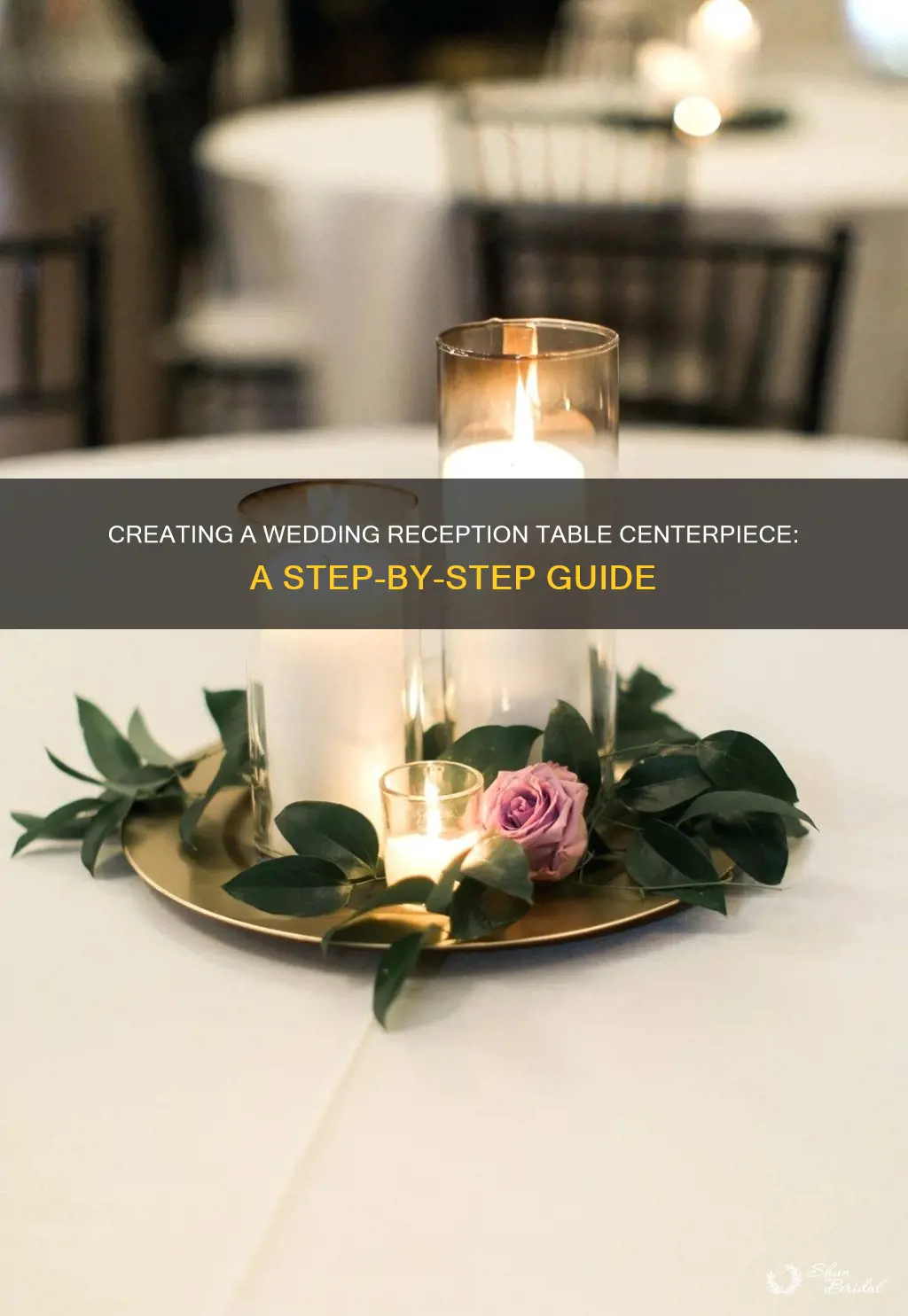 how to make a wedding reception table centerpiece