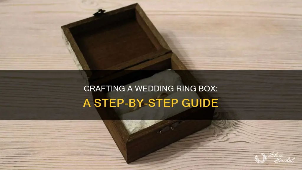 how to make a wedding ring box