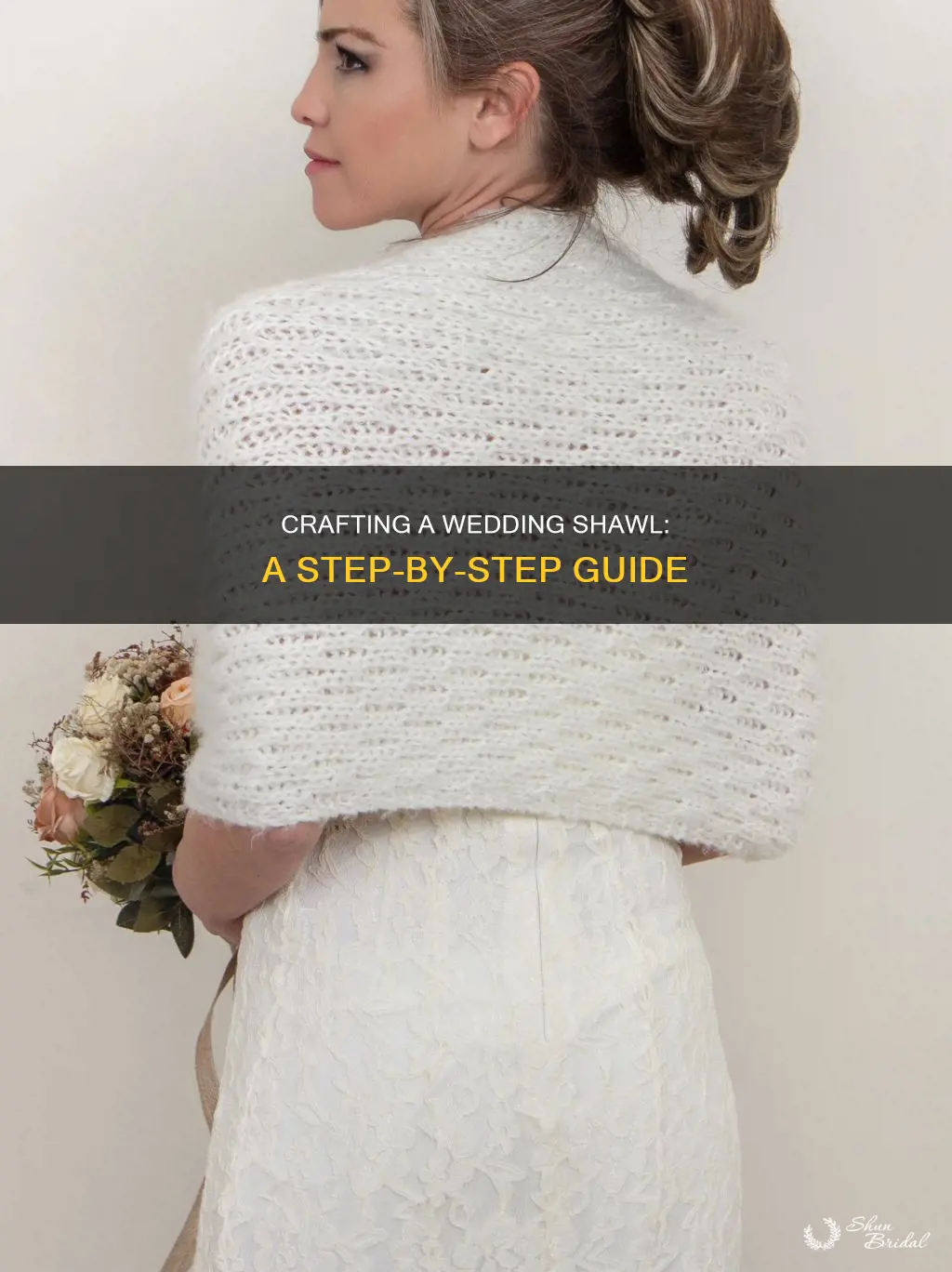 how to make a wedding shawl