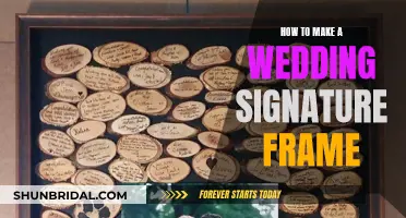 Creating a Wedding Signature Frame: A Step-by-Step Guide