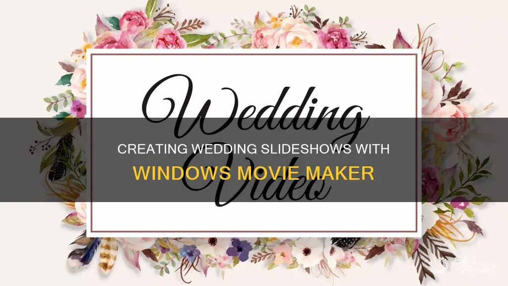 how to make a wedding slideshow with windows movie maker