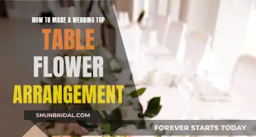 Creating a Wedding Top Table Flower Arrangement: A Guide