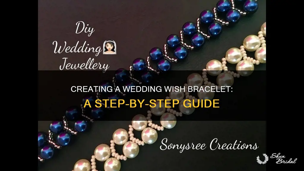 how to make a wedding wish bracelet