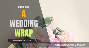 Creating a Wedding Wrap: A Step-by-Step Guide for Beginners