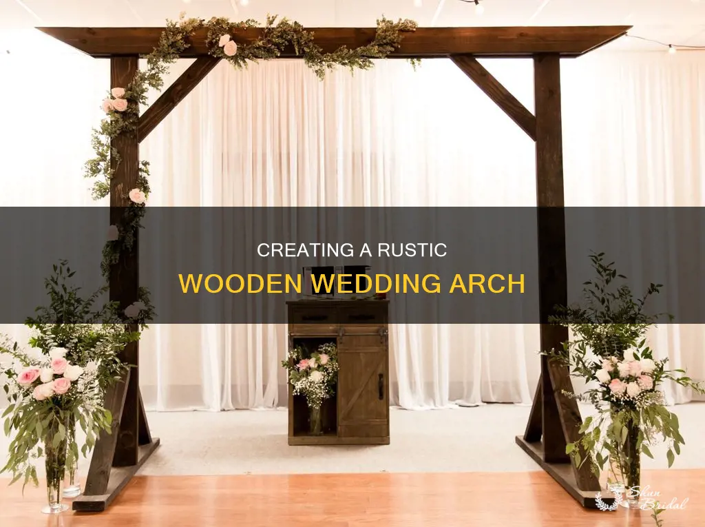 how to make a wood wedding arch