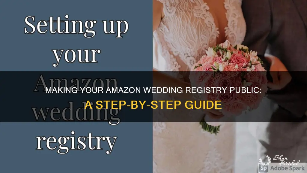 how to make amazon wedding registry public