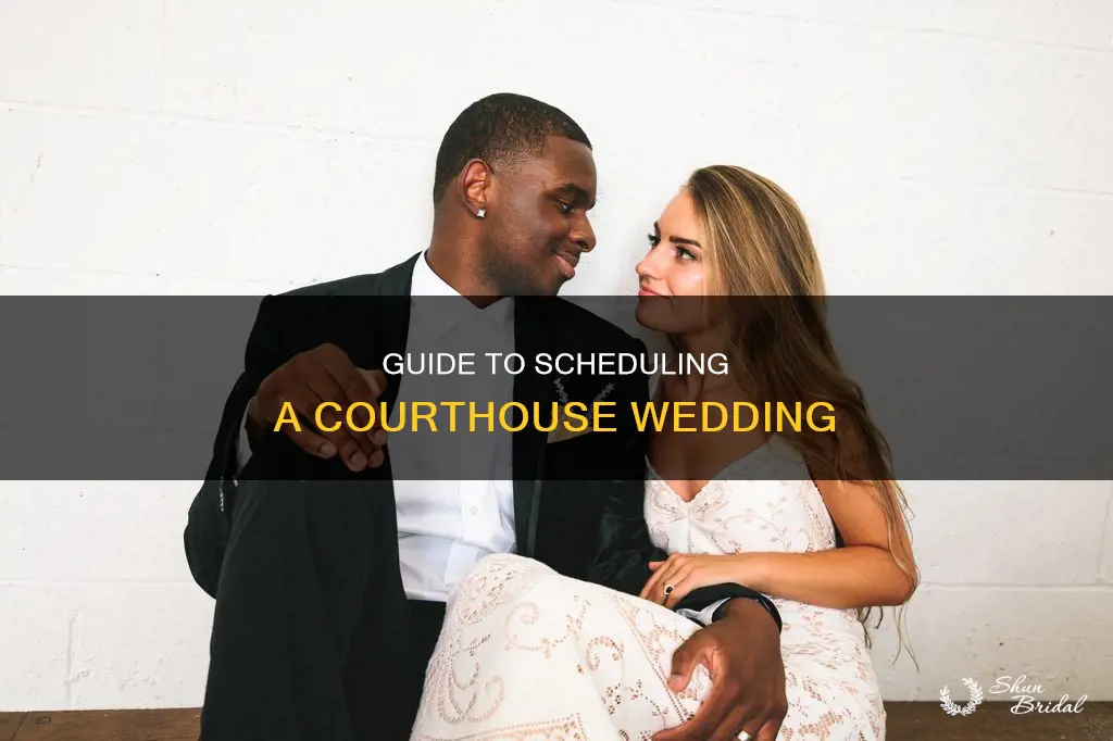 how to make an appointment for a courthouse wedding