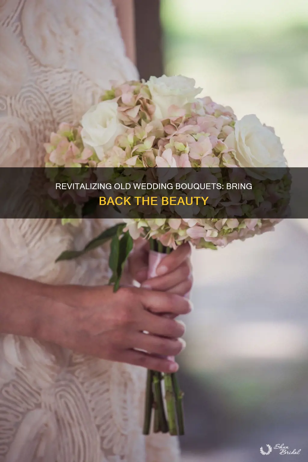 how to make an old wedding bouquet look beautiful again