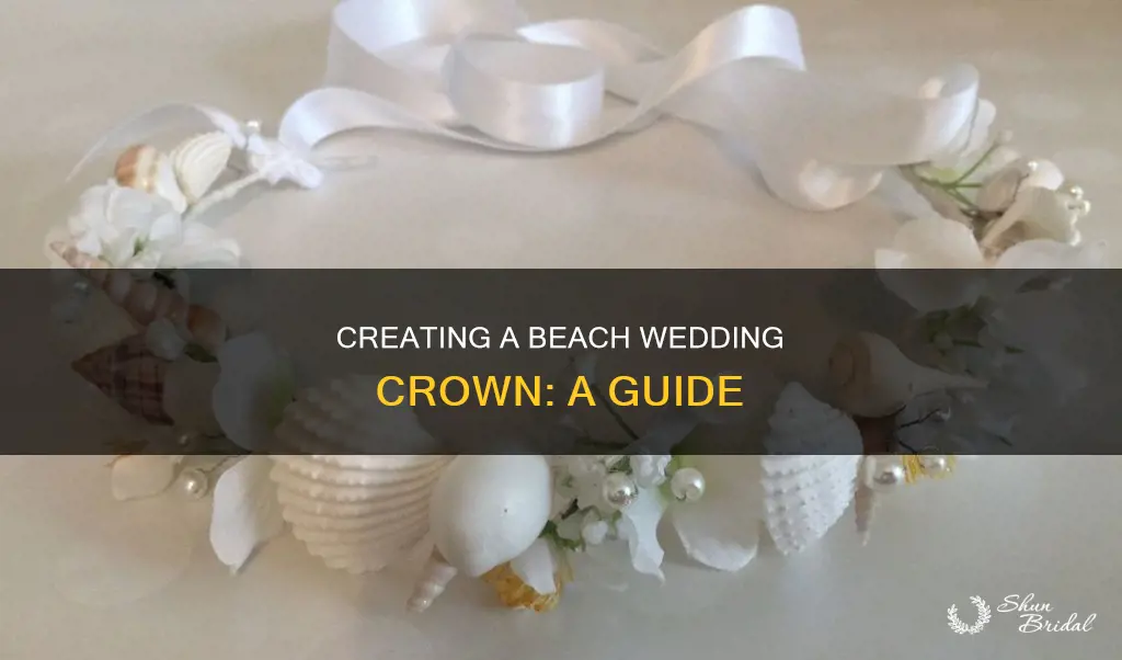 how to make beach wedding crown