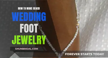 Creating Foot Jewelry for Beach Weddings