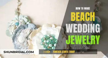 Creating Jewelry for Beach Weddings: A Guide