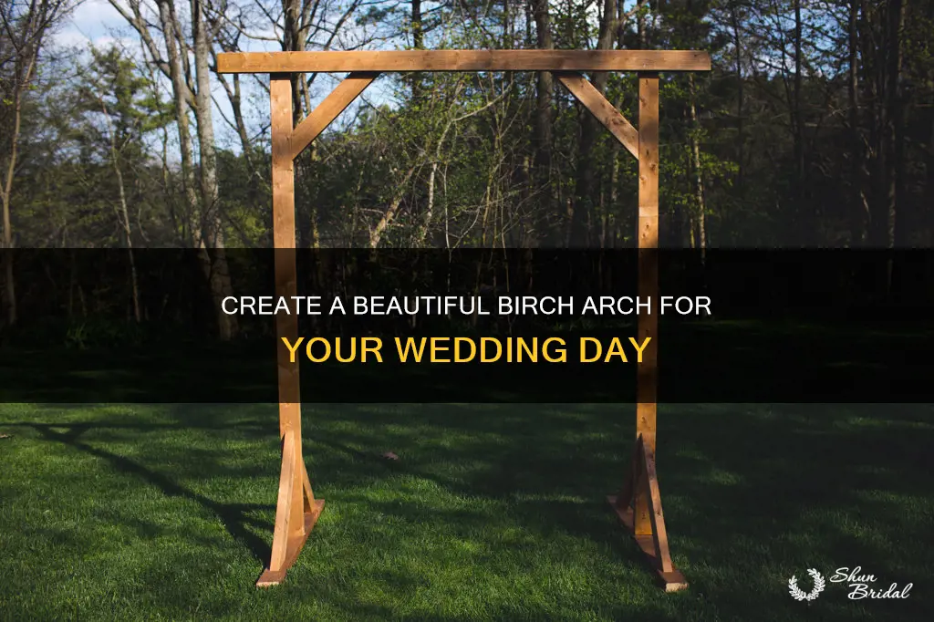 how to make birch arch for a wedding