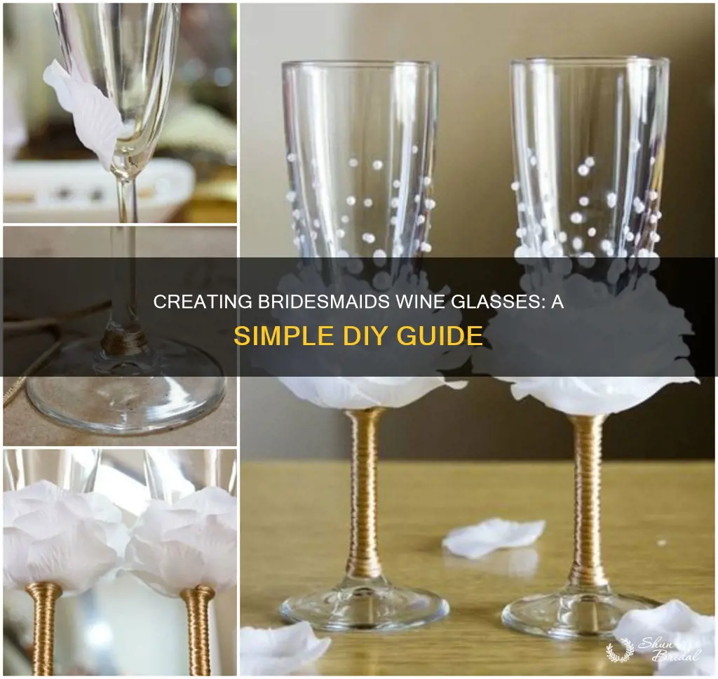 how to make bridesmaids wine glasses