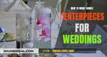 Creating Wedding Candle Centerpieces: A Step-by-Step Guide