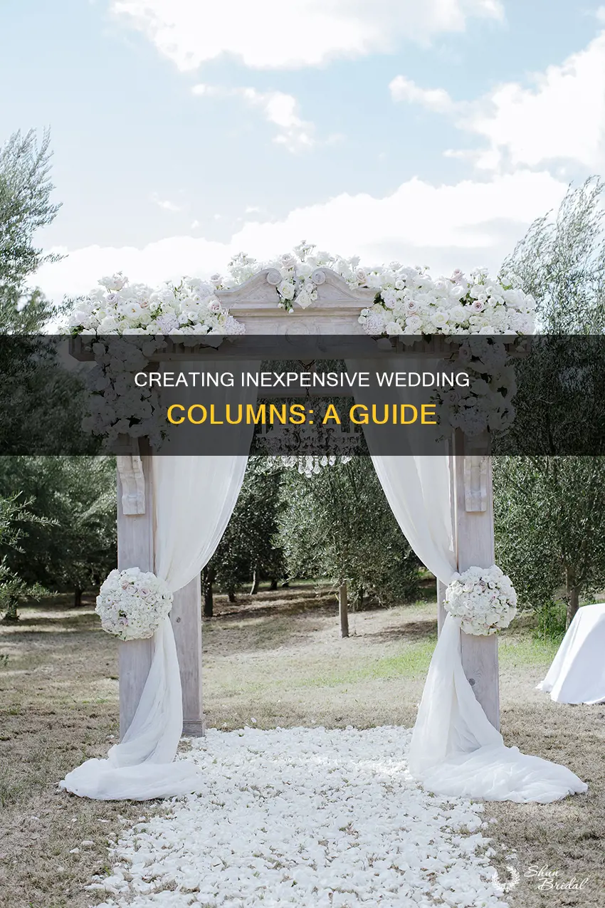 how to make cheap wedding columns