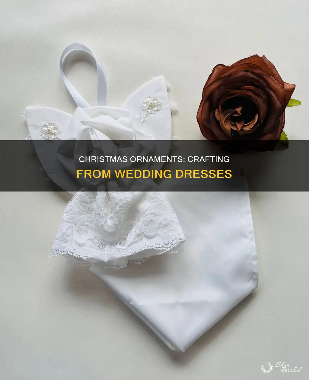 how to make christmas ornaments from wedding dress