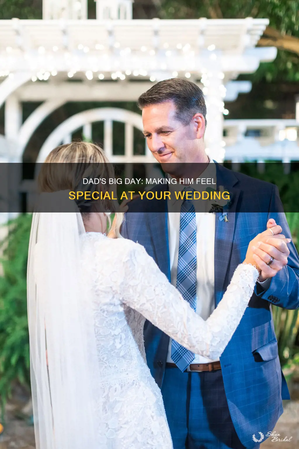 how to make dad feel special at wedding