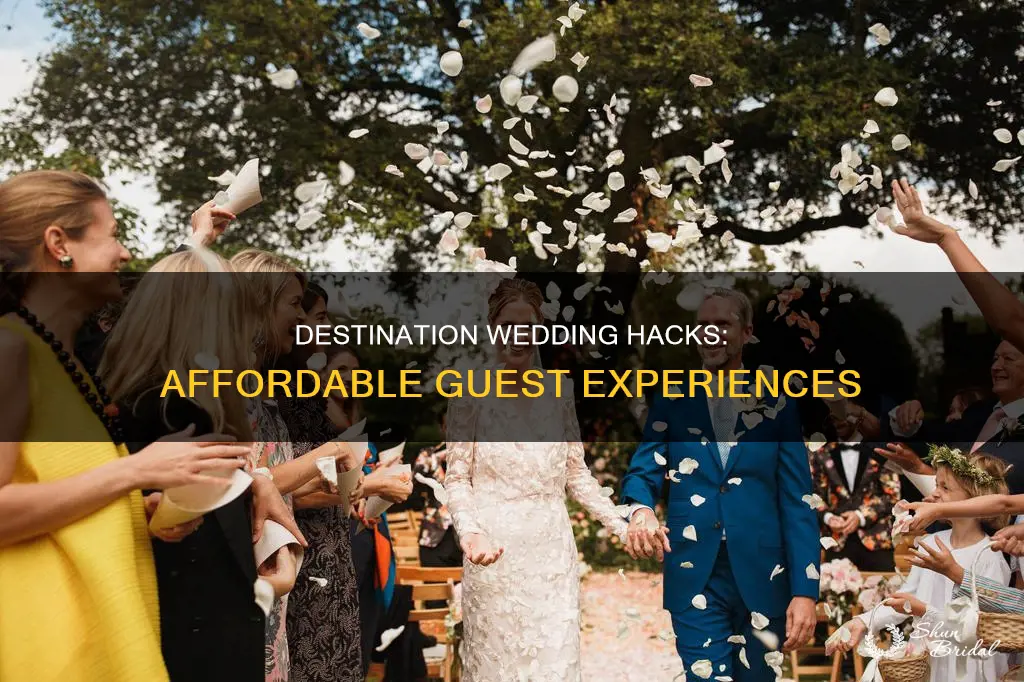 how to make destination wedding affordable for guests