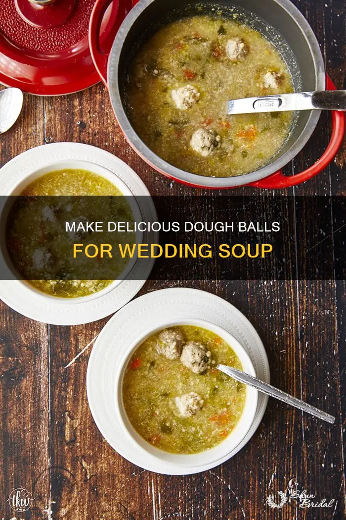 how to make dough balls for wedding soup