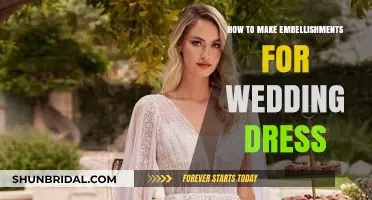 Creating Wedding Dress Embellishments: A Guide