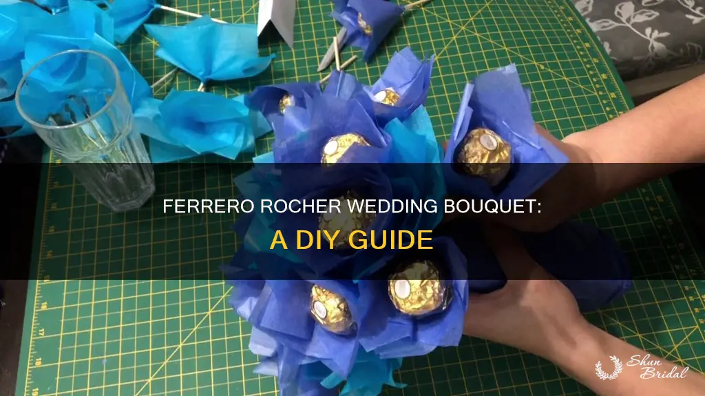 how to make ferrero rocher wedding bouquet