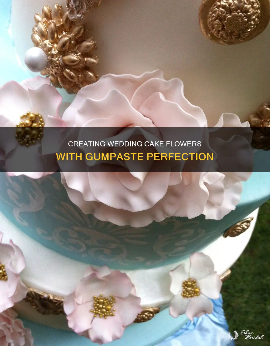 how to make flowers for a wedding cake with gumpaste