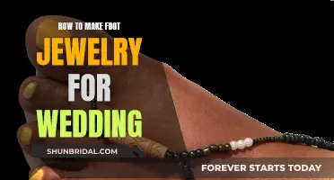 Make Your Own Wedding Foot Jewelry: A Step-by-Step Guide