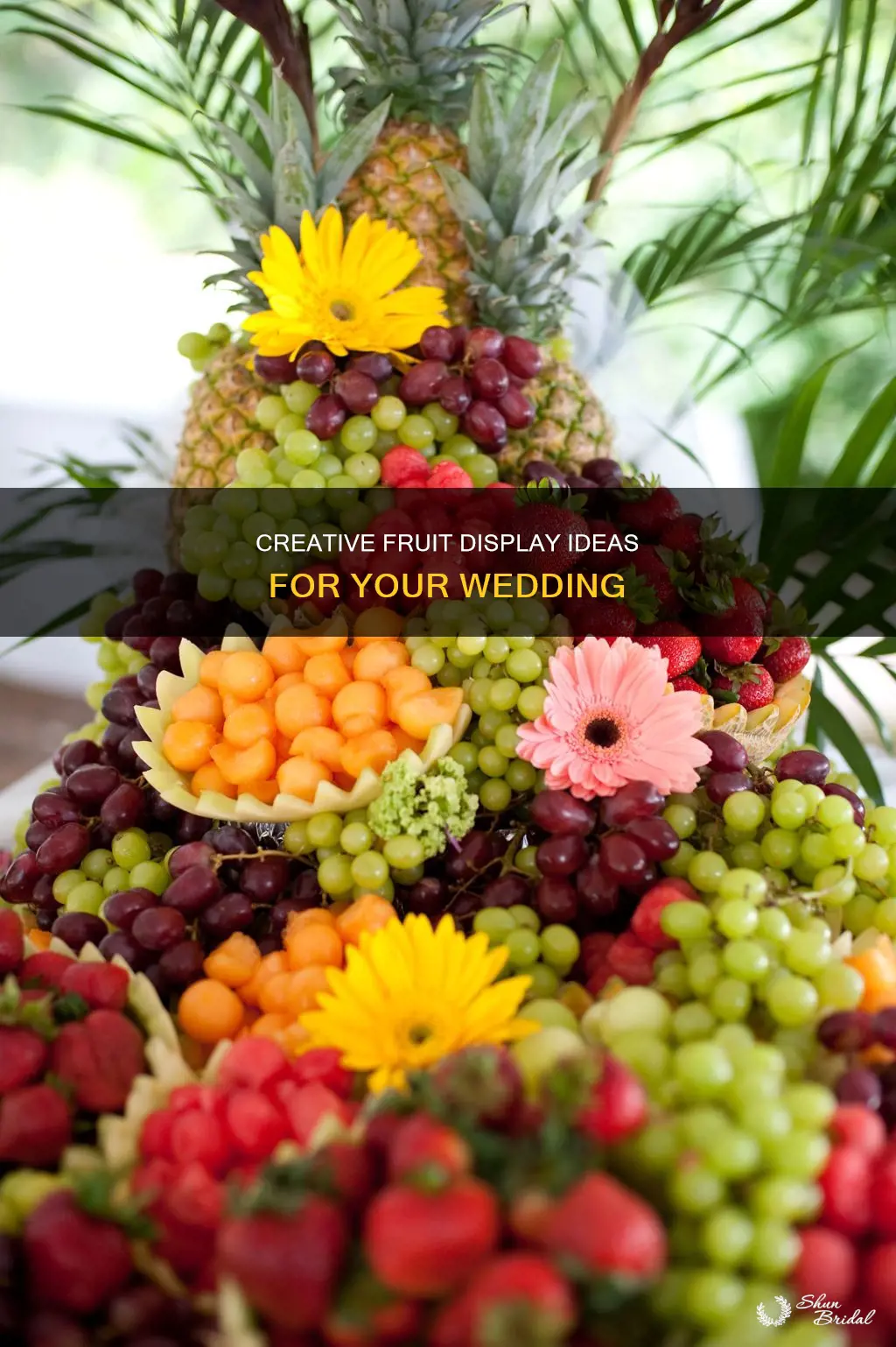 how to make fruit display for wedding