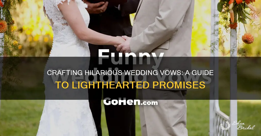 how to make funny wedding vows