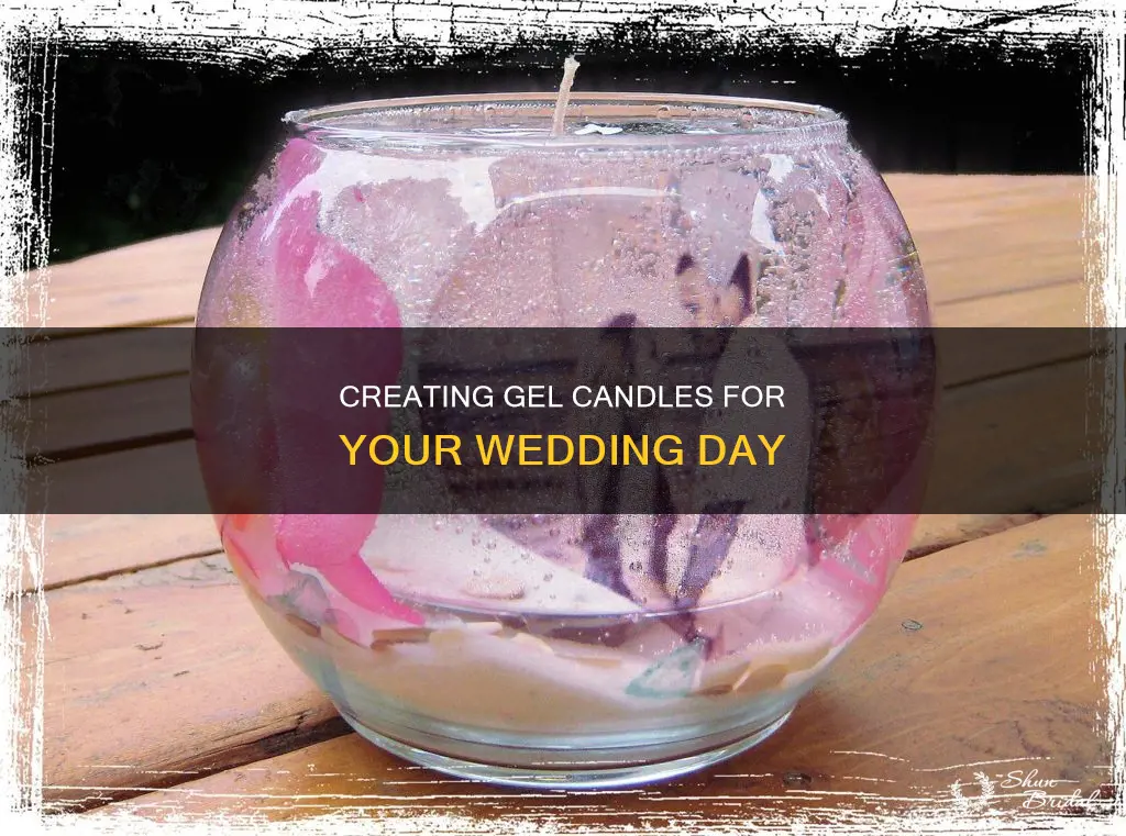 how to make gel candles for weddings