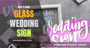 Creating a Glass Wedding Sign: A Step-by-Step Guide