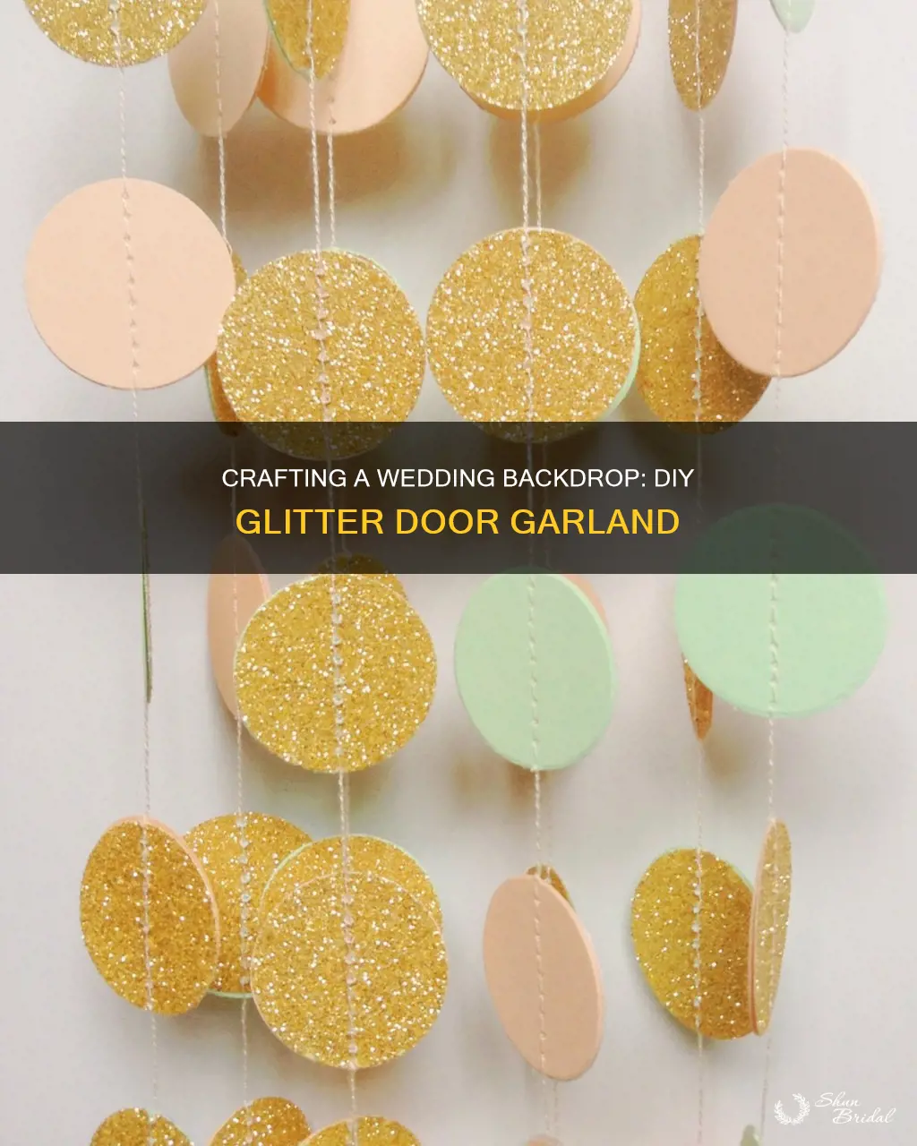 how to make glitter door garland for wedding backdrop