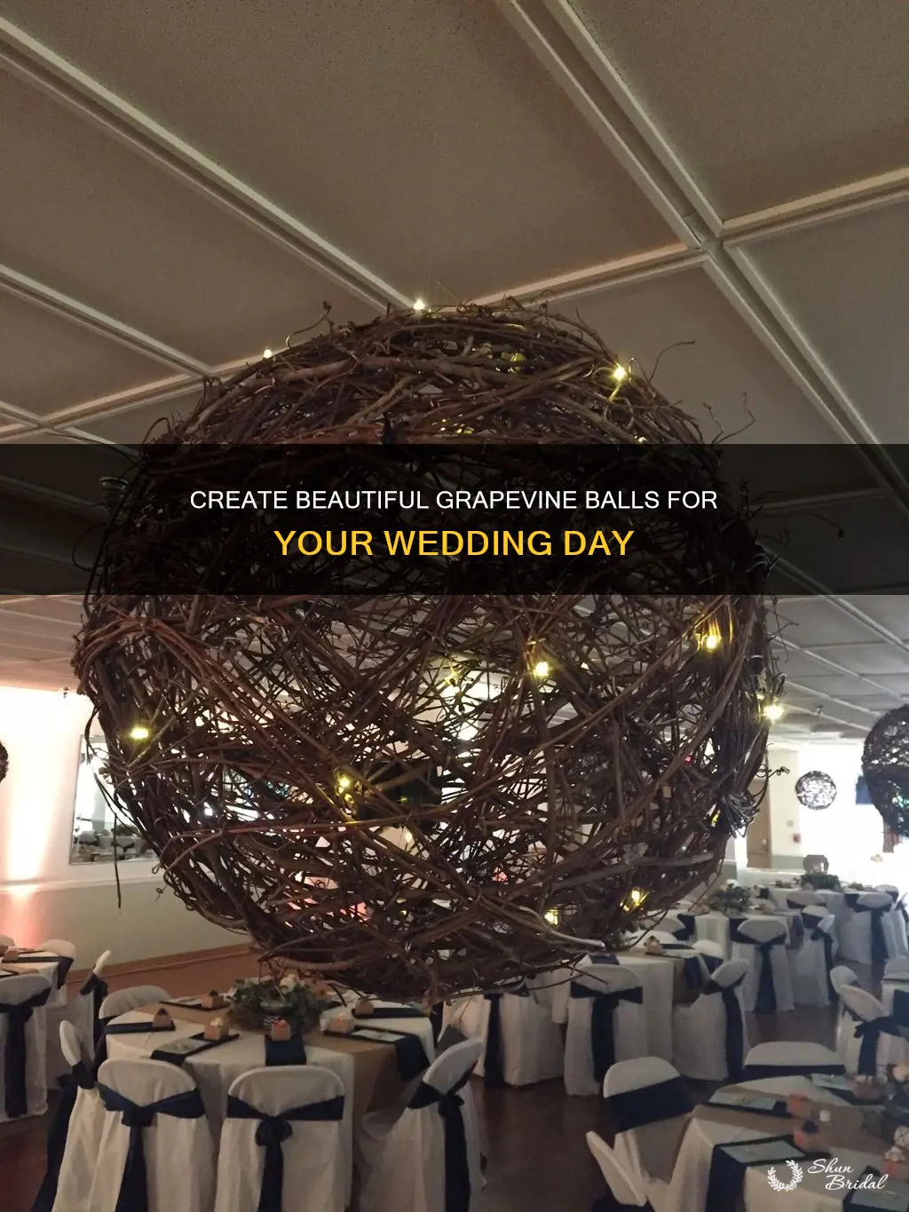 how to make grapevine balls for wedding