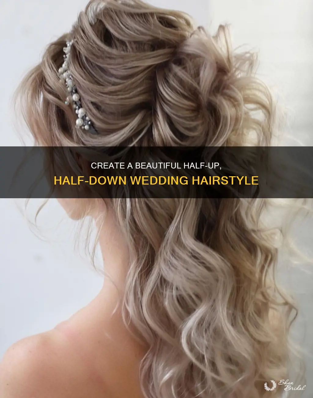 how to make half up half down wedding hairstyles