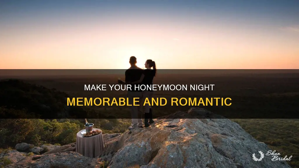 how to make honeymoon night