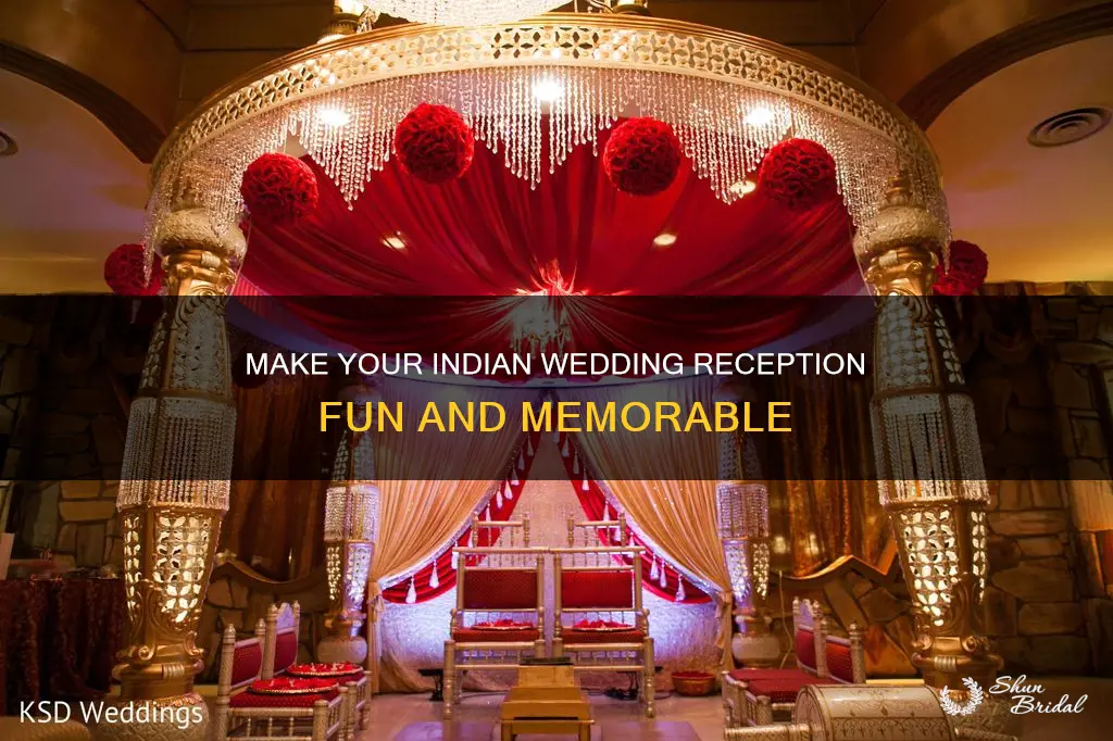 how to make indian wedding reception fun