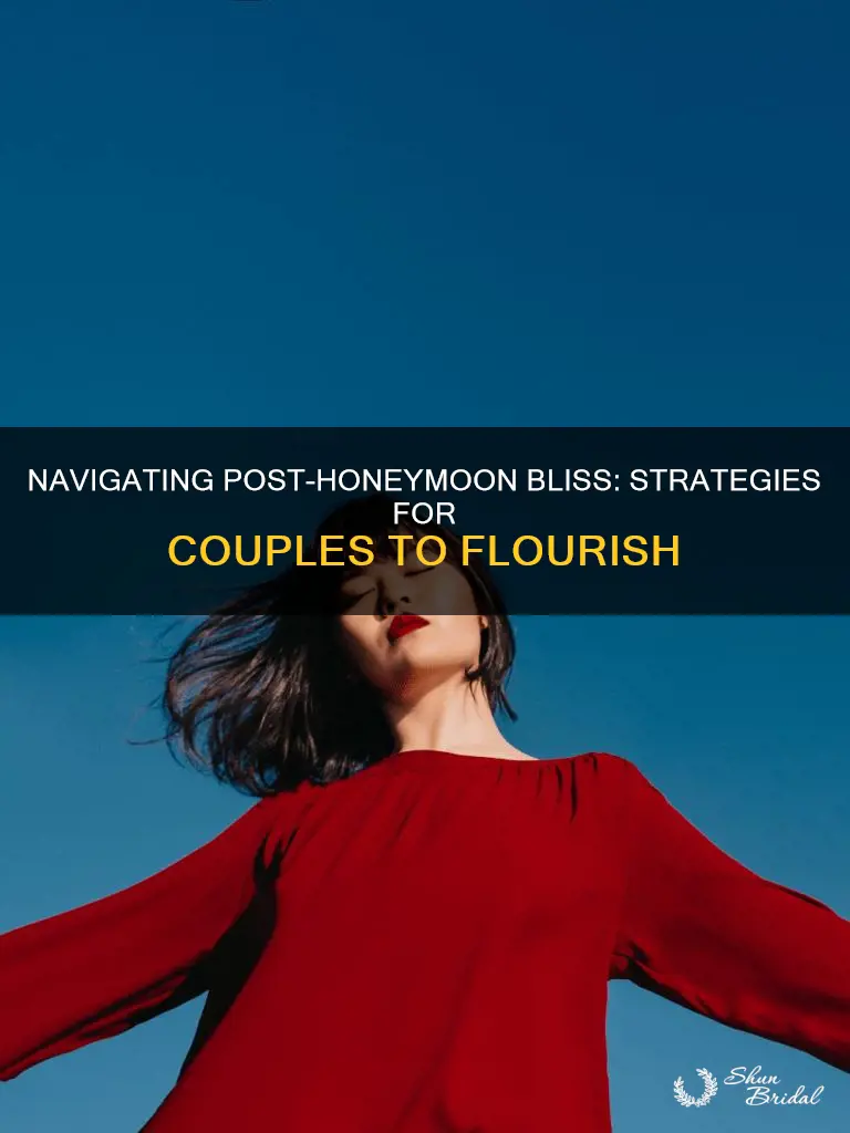 how to make it after the honeymoon phase