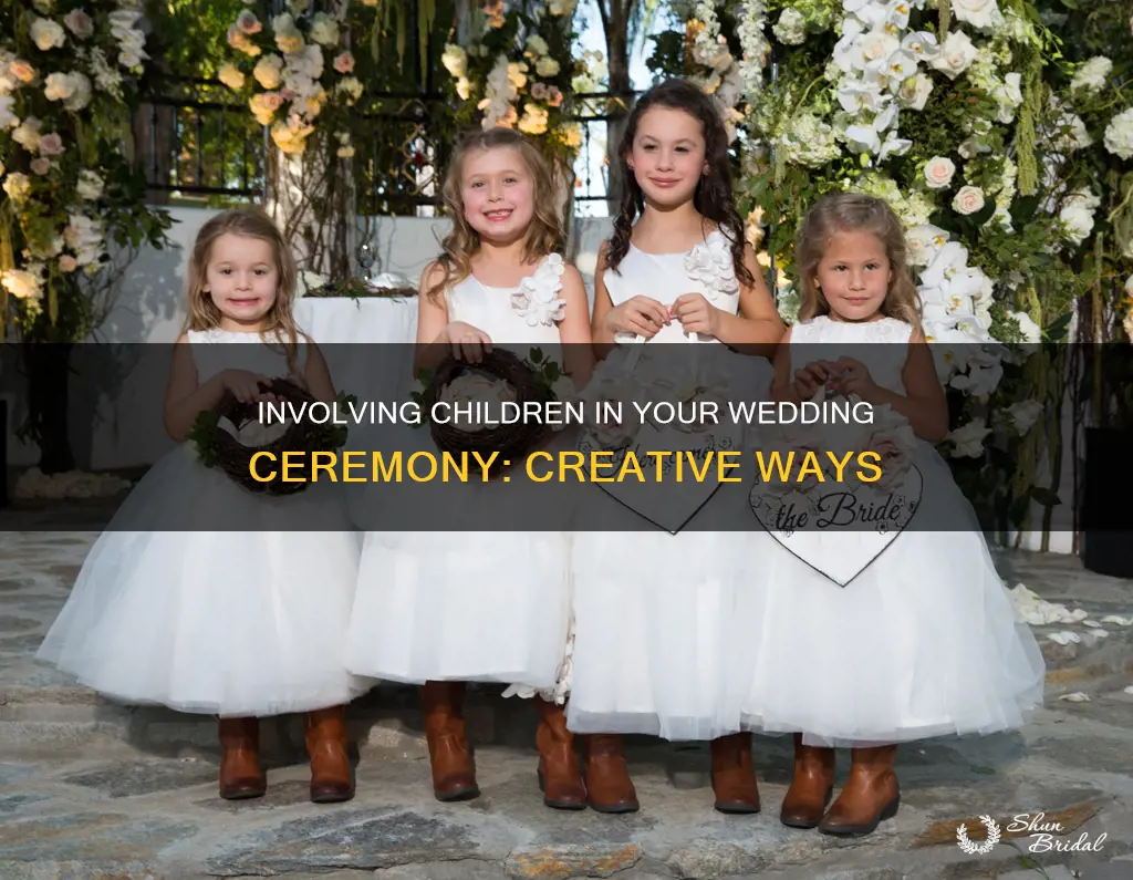 how to make kids part of wedding ceremony