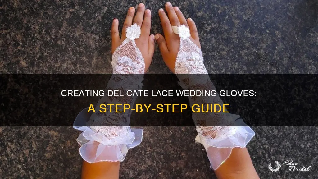 how to make lace wedding gloves