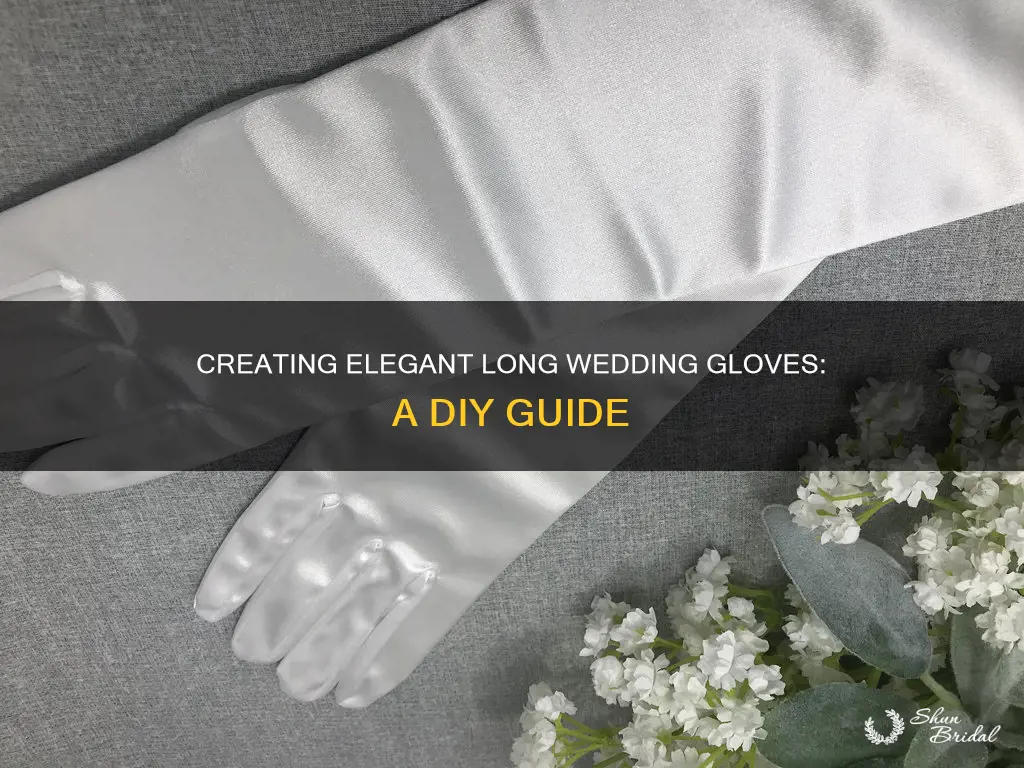 how to make long wedding gloves