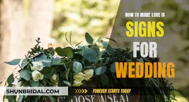 Creating Romantic Wedding Signs to Make Your Love Known