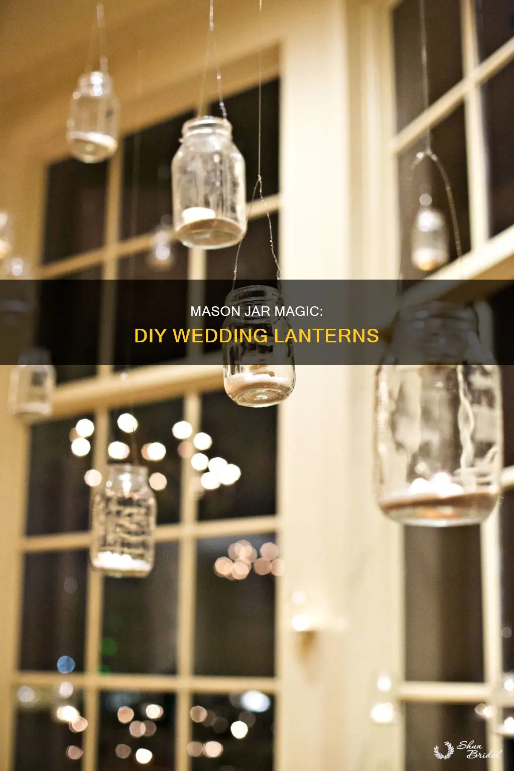 how to make mason jar lanterns for weddings