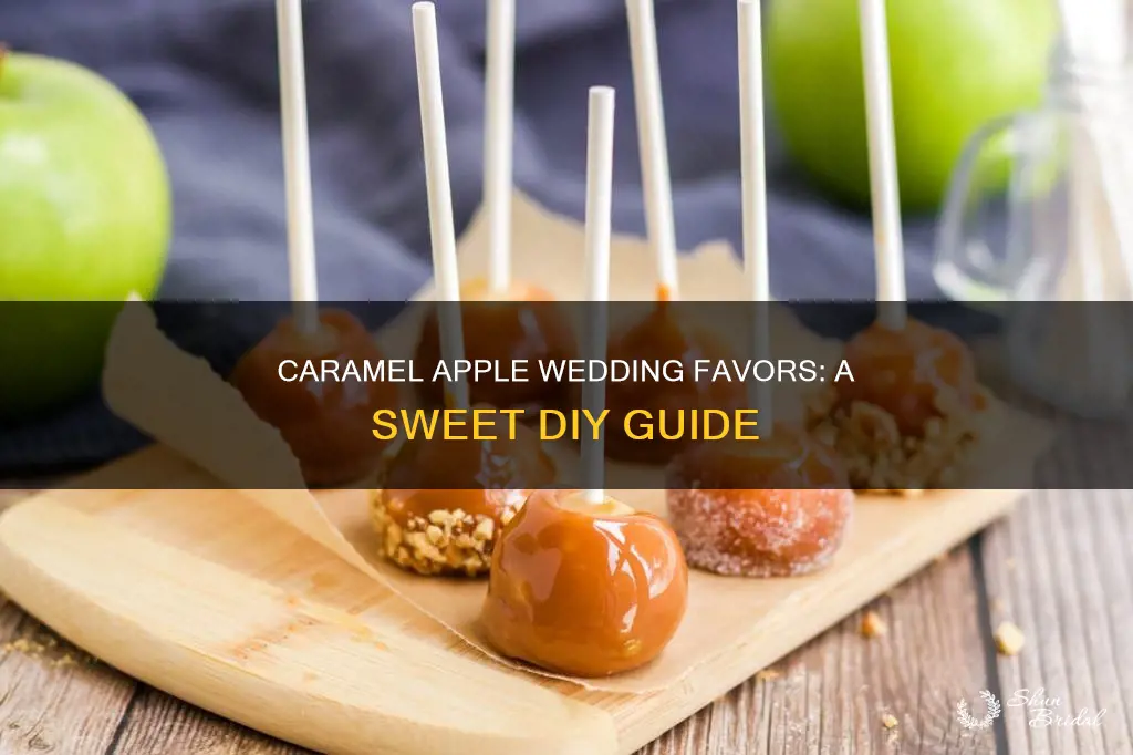 how to make mini caramel apple wedding favors