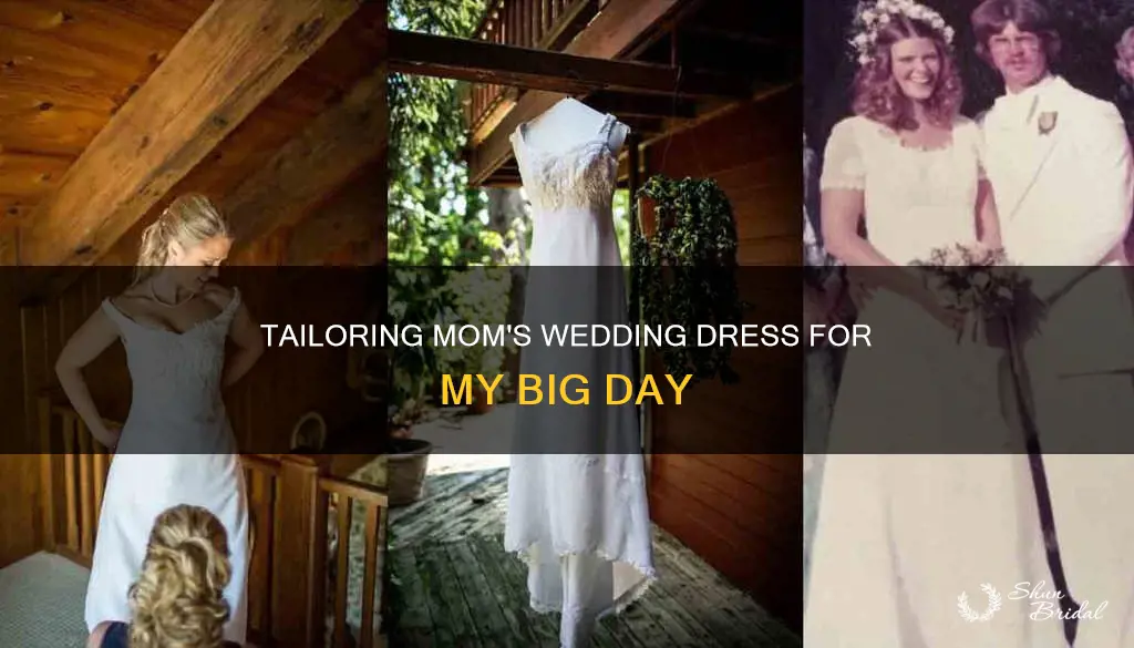 how to make moms wedding dress mine