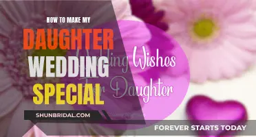 Make Your Daughter's Wedding Day Extra Special