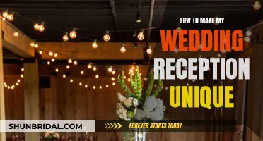 Make Your Wedding Reception Uniquely Memorable